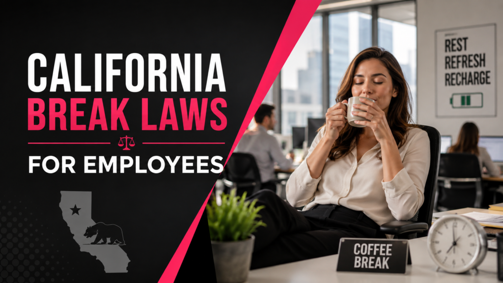 California Break Laws for Employees