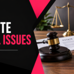 Estate Legal Issues