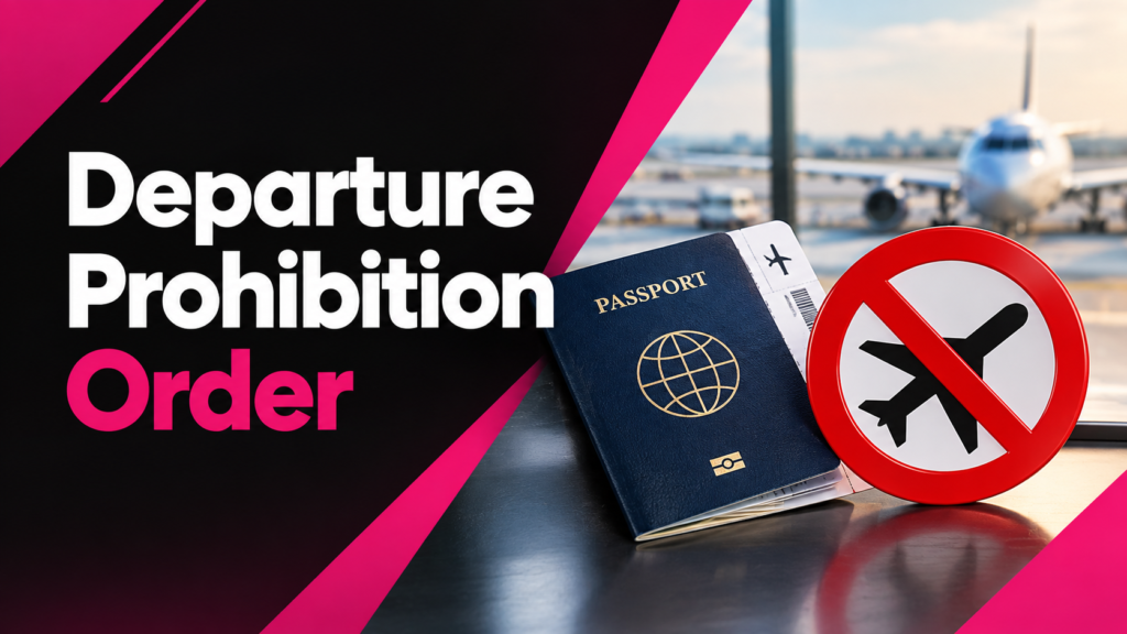 Departure Prohibition Order