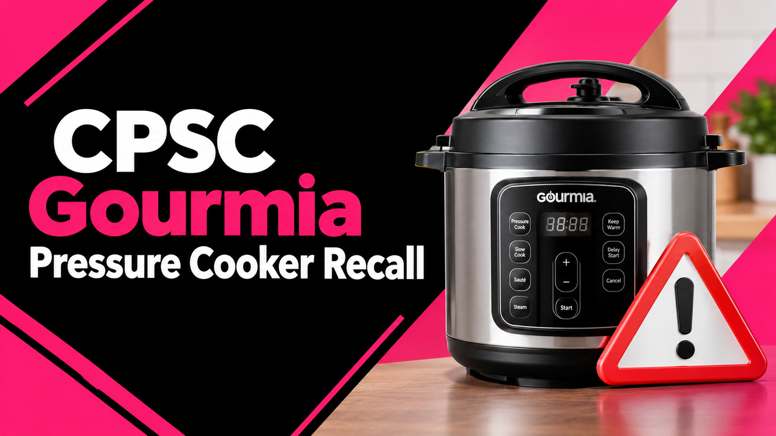 CPSC Gourmia Pressure Cooker Recall